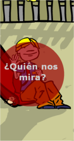 �Qui�n nos mira?